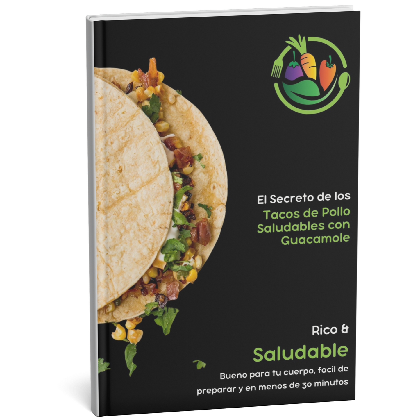 Tacos de Pollo Saludables con Guacamole
